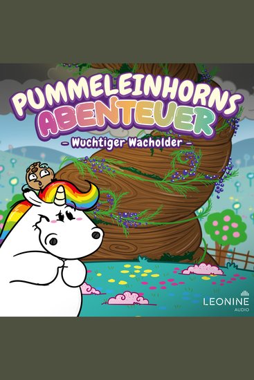 Pummeleinhorns Abenteuer - Wuchtiger Wacholder - cover