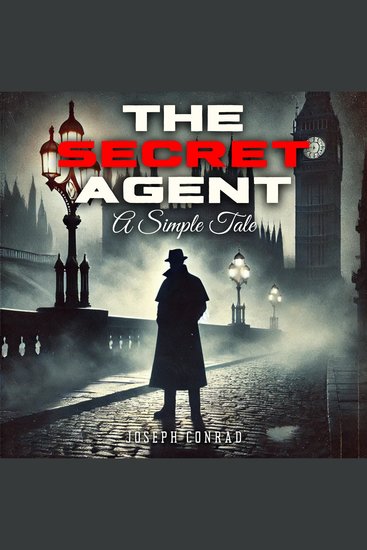 Secret Agent The: A Simple Tale - cover