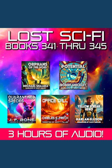 Lost Sci-Fi Books 341 thru 345 - Five Vintage Sci-Fi Short Stories from the 1930s 40s 50s and 60s - cover