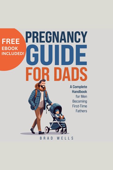 Pregnancy Guide for Dads - A Complete Handbook for Men Becoming First-Time Fathers - cover
