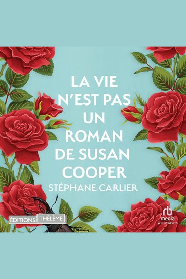 La Vie n'est pas un roman de Susan Cooper - cover