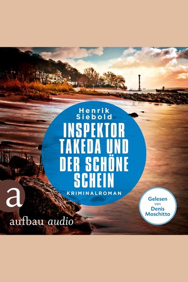 Inspektor Takeda und der schöne Schein - Inspektor Takeda ermittelt Band 7 (Ungekürzt) - cover