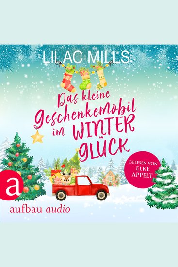 Das kleine Geschenkemobil im Winterglück (Ungekürzt) - cover
