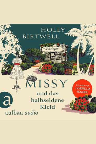 Missy und das halbseidene Kleid - Mit Schirm Charme und Mord Band 1 (Ungekürzt) - cover