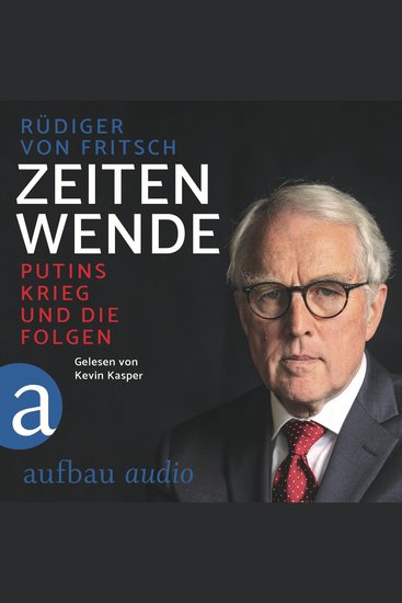 Zeitenwende - Putins Krieg und die Folgen (Ungekürzt) - cover