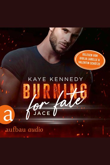Burning for Fate - Jace - Burning for the Bravest Band 4 (Ungekürzt) - cover