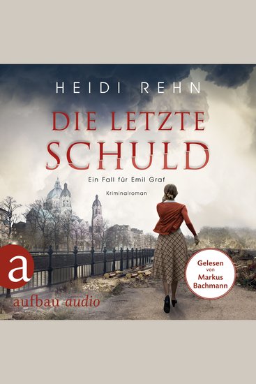 Die letzte Schuld - Ein Fall für Emil Graf Band 2 (Ungekürzt) - cover