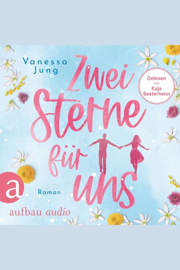 Zwei Sterne für uns (Ungekürzt) - cover