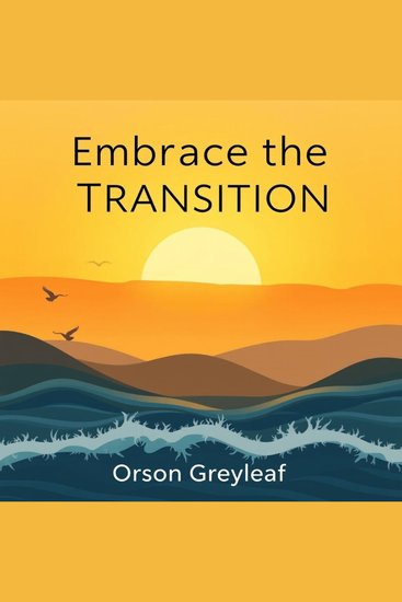 Embrace the Transition: Nurturing Your Wellbeing After Baby - "Transform your post-baby experience with 'Embrace the Transition' – empowering audio lessons for your well-being!" - cover