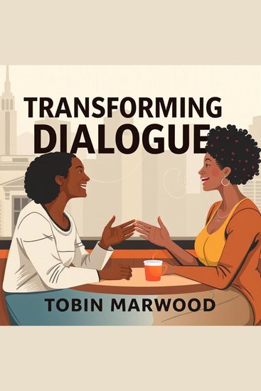 Transforming Dialogue: Secrets to Effortless Communication - "Elevate your conversation game! Dive into powerful audio lessons that make communication effortless and effective" - cover