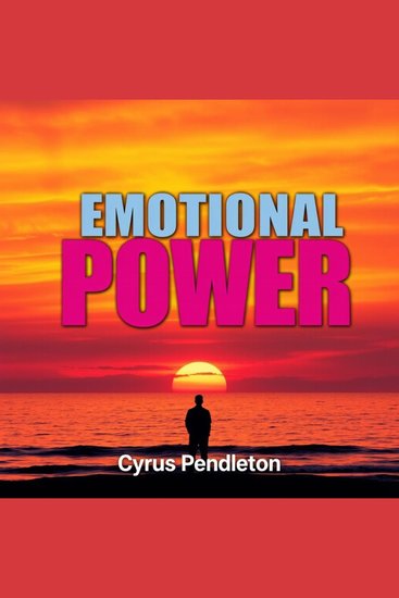 Emotional Power: Unleash Your Potential - "Unlock your best self! Experience captivating audio lessons tailored to unleash your emotional power and drive success!" - cover