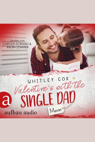 Valentine's with the Single Dad - Mason - Single Dads of Seattle Band 7 (Ungekürzt) - cover