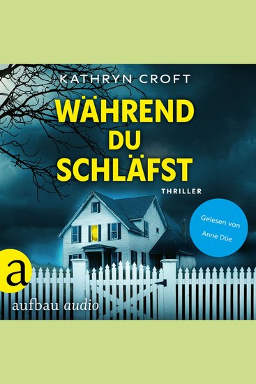 Während du schläfst - Thriller (Ungekürzt) - cover