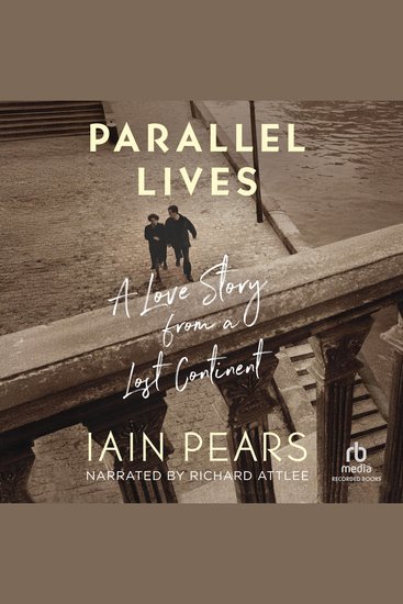 Parallel Lives - A Love Story from a Lost Continent - cover