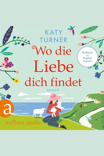 Wo die Liebe dich findet (Ungekürzt) - cover