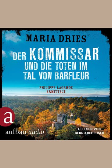 Der Kommissar und die Toten im Tal von Barfleur - Kommissar Philippe Lagarde Band 13 (Ungekürzt) - cover