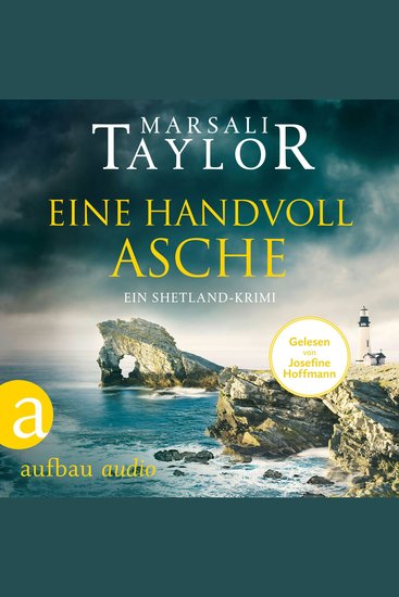 Eine Handvoll Asche - Ein Shetland-Krimi - Lynch & Macrae Band 3 (Ungekürzt) - cover