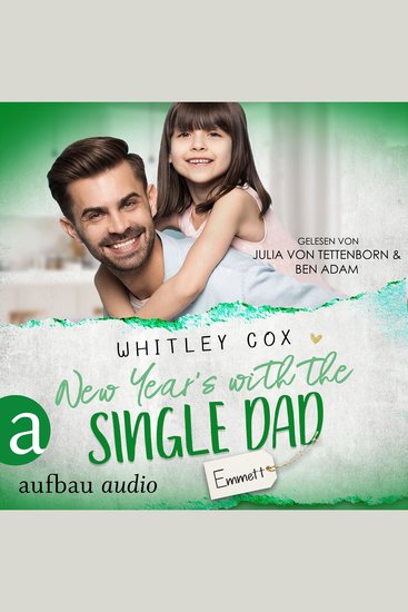 New Year's with the Single Dad - Emmett - Single Dads of Seattle Band 6 (Ungekürzt) - cover