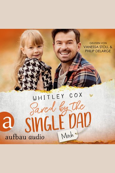 Saved by the Single Dad - Mitch - Single Dads of Seattle Band 3 (Ungekürzt) - cover