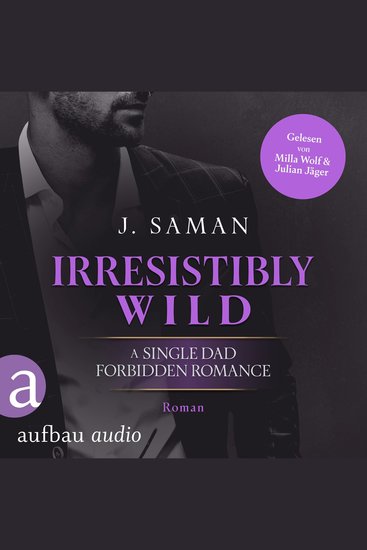 Irresistibly Wild - Irresistibly Yours Band 3 (Ungekürzt) - cover