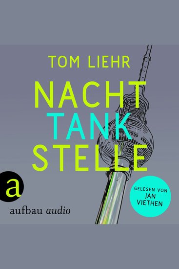 Nachttankstelle (Ungekürzt) - cover