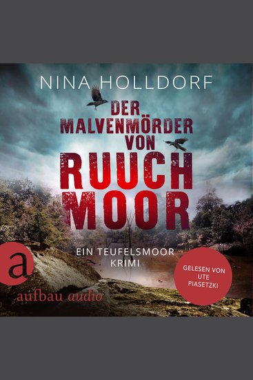 Der Malvenmörder von Ruuchmoor - Frederike von Cranich ermittelt Band 2 (Ungekürzt) - cover