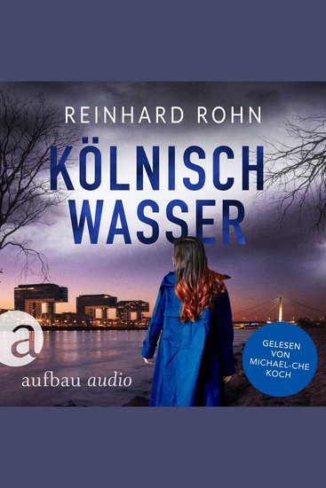 Kölnisch Wasser - Jan Schiller ermittelt Band 2 (Ungekürzt) - cover