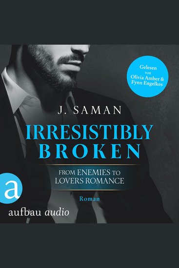 Irresistibly Broken - Irresistibly Yours Band 1 (Ungekürzt) - cover