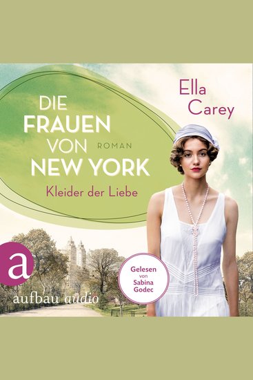 Die Frauen von New York - Kleider der Liebe - Töchter Amerikas Band 3 (Gekürzt) - cover