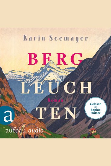 Bergleuchten (Ungekürzt) - cover