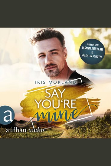 Say You're Mine - Willkommen in Heron's Landing Band 1 (Ungekürzt) - cover