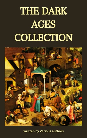 The Dark Ages Collection - Chronicles of a Transformative Era - cover