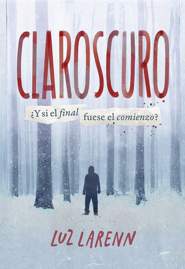 Claroscuro - ¿Y si el final fuese el comienzo? - cover