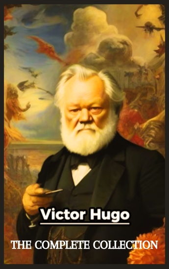 Victor Hugo - The Complete Collection - cover