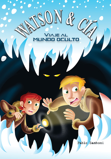 Watson & Cía Viaje al mundo oculto - cover