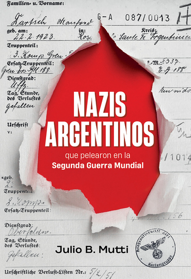 Nazis argentinos - que pelearon en la Segunda Guerra Mundial - cover