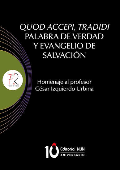 Quod accepi tradidi Palabra de verdad y evangelio de salvación - Homenaje al profesor César Izquierdo Urbina - cover