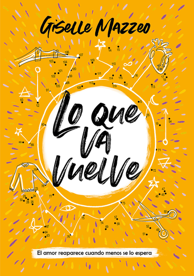 Lo que va vuelve - El amor reaparece cuando menos se lo espera - cover