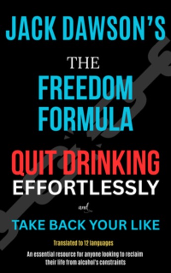The Freedom Formula - Quit Drinking Effortlessly and Take Back Your Life - cover