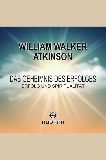 Das Geheimnis des Erfolges - Erfolg und Spiritualität - cover