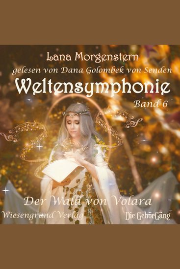 Weltensymphonie Band 6 - Der Wald von Volara - cover