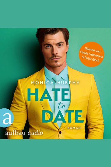 Hate to Date - Die Dating Serie Band 4 (Ungekürzt) - cover