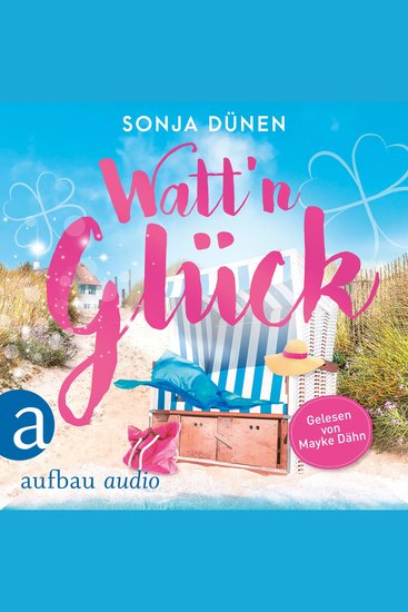Watt'n Glück - Wattenmeer und Liebesglück Band 1 (Ungekürzt) - cover