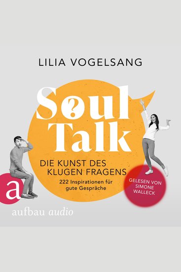 Soul Talk - Die Kunst des klugen Fragens (Ungekürzt) - cover