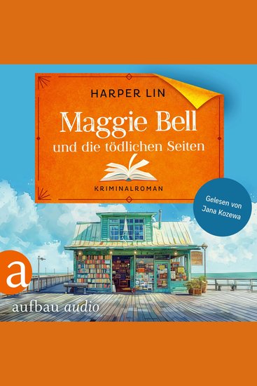 Maggie Bell und die tödlichen Seiten - A Bookish Cafe Mystery Band 1 (Ungekürzt) - cover