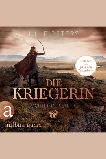 Die Kriegerin - Tochter der Steppe - Kämpferische Frauen der Antike Band 2 (Ungekürzt) - cover