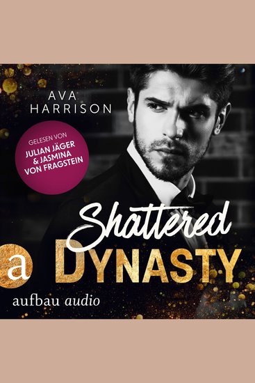 Shattered Dynasty - Corrupt Empire Band 4 (Ungekürzt) - cover