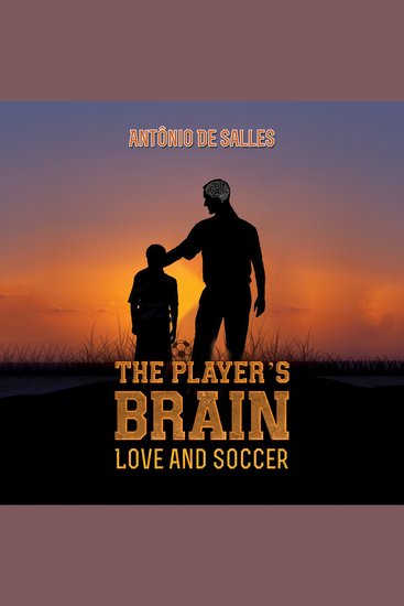 The Player's Brain - Love and Soccer - cover