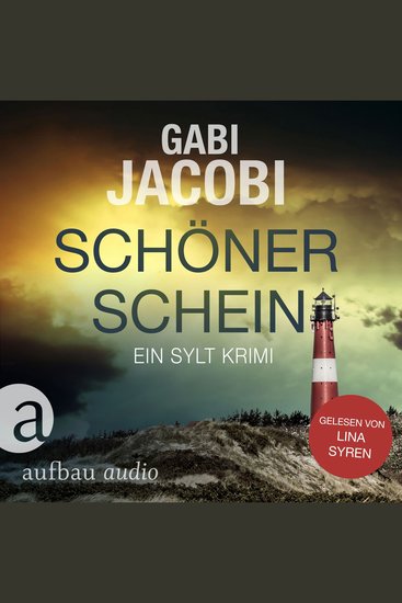 Schöner Schein - Ein Sylt Krimi - Neele Eriksson ermittelt Band 2 (Ungekürzt) - cover