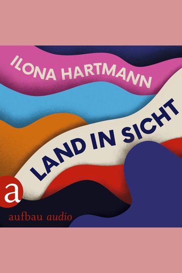 Land in Sicht (Ungekürzt) - cover